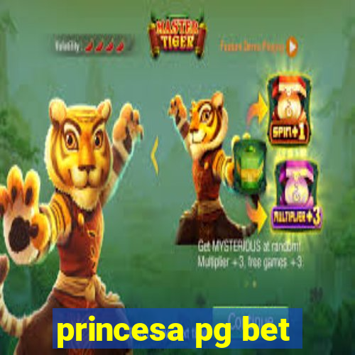 princesa pg bet